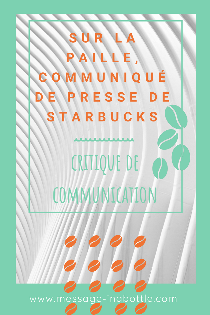 communique-presse-starbucks-paille-critique-communication