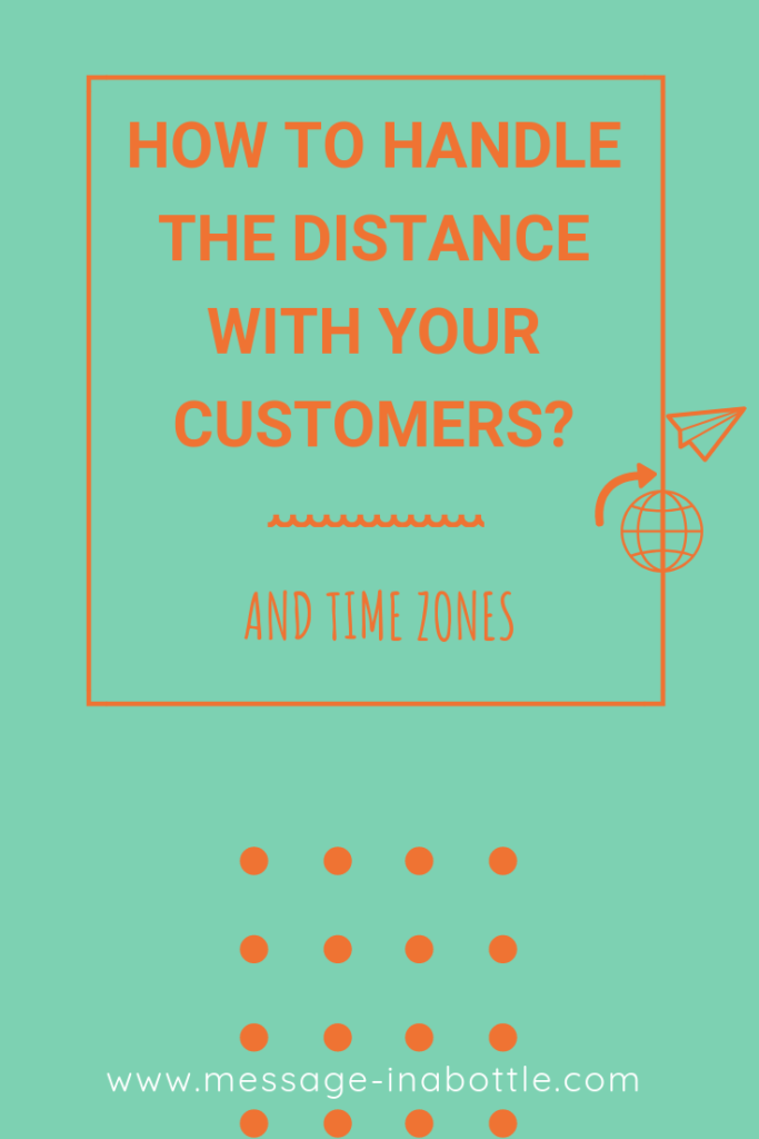 how handle distance with customers