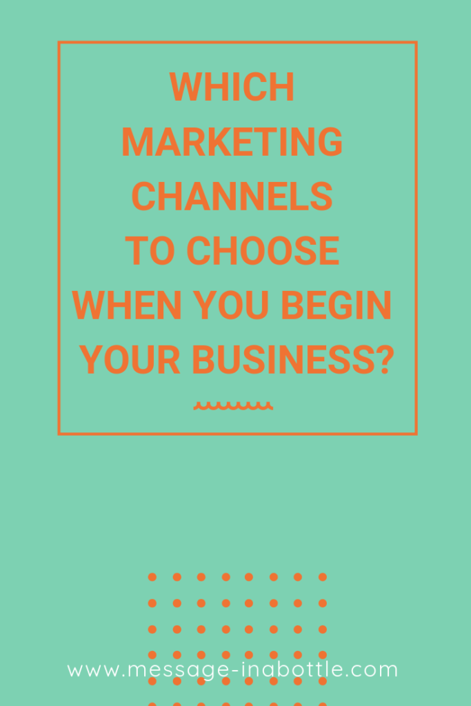 choose marketing channels business